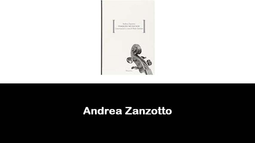 libri di Andrea Zanzotto