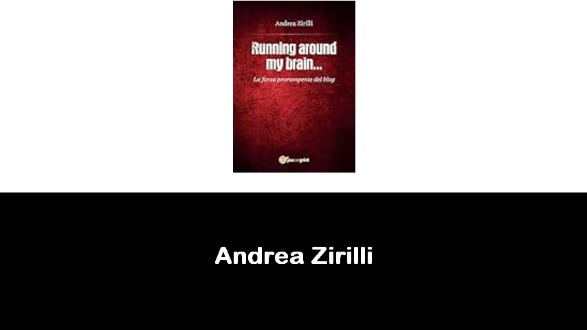 libri di Andrea Zirilli