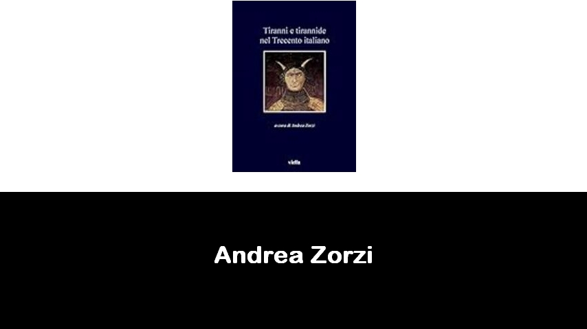 libri di Andrea Zorzi