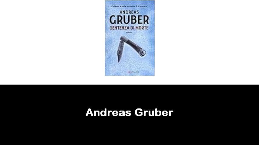 libri di Andreas Gruber