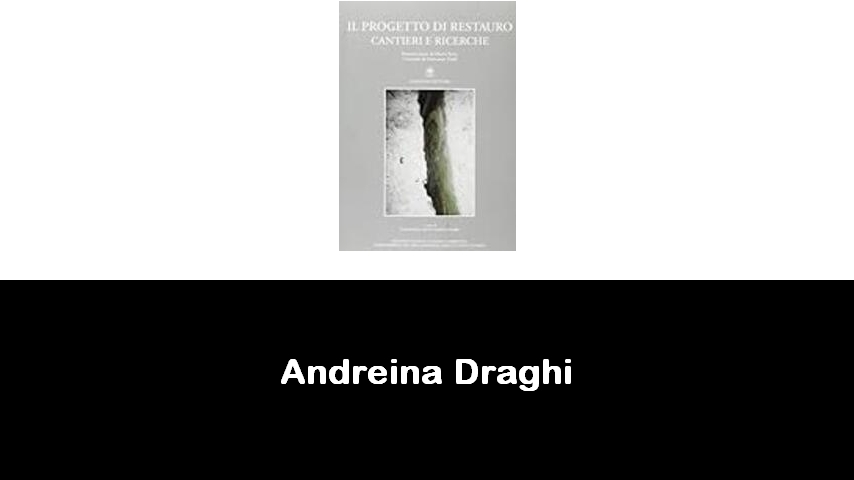 libri di Andreina Draghi