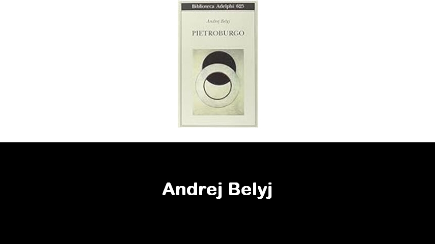 libri di Andrej Belyj