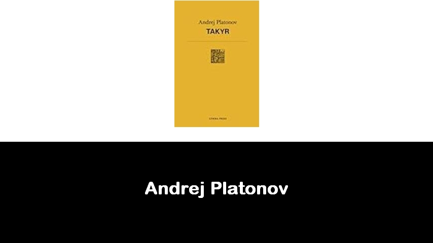 libri di Andrej Platonov