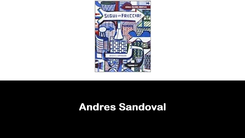 libri di Andres Sandoval