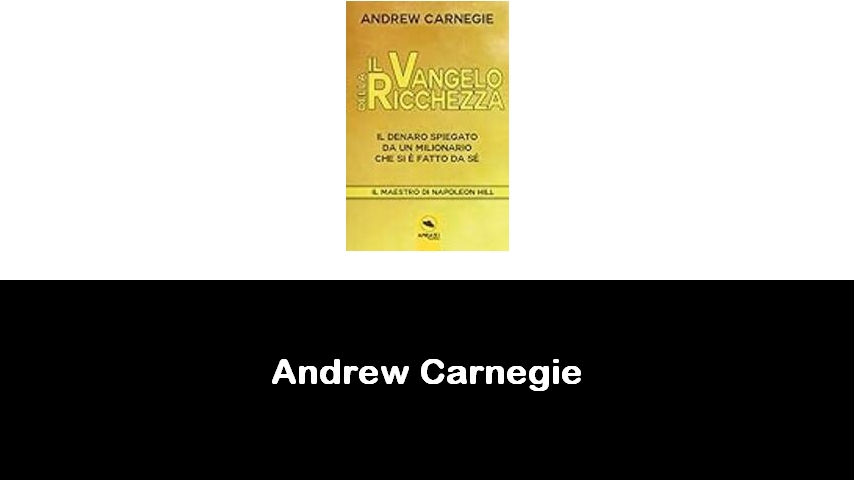 libri di Andrew Carnegie