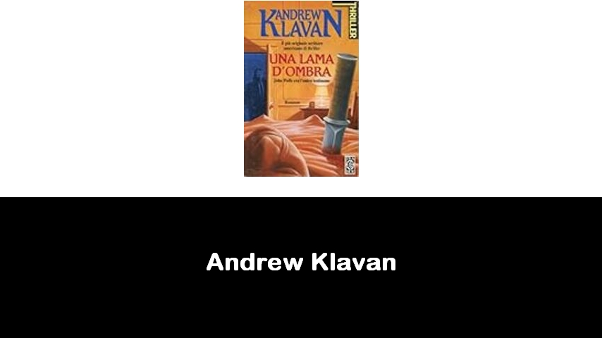 libri di Andrew Klavan