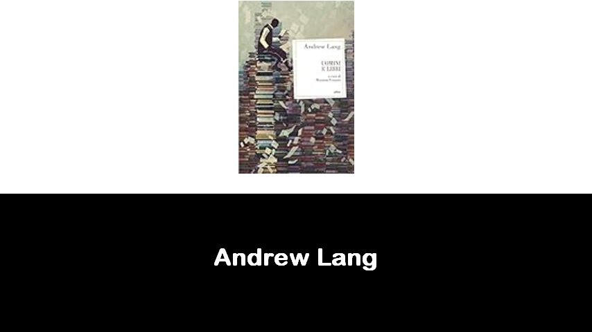 libri di Andrew Lang