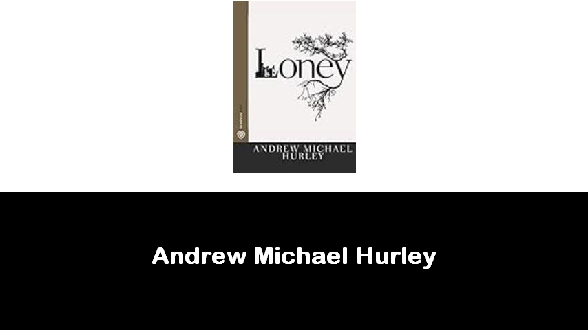 libri di Andrew Michael Hurley