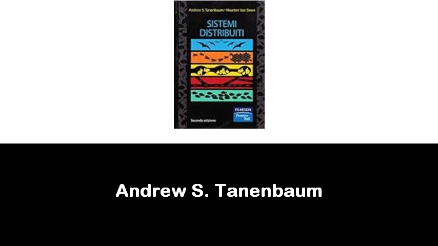 libri di Andrew S. Tanenbaum