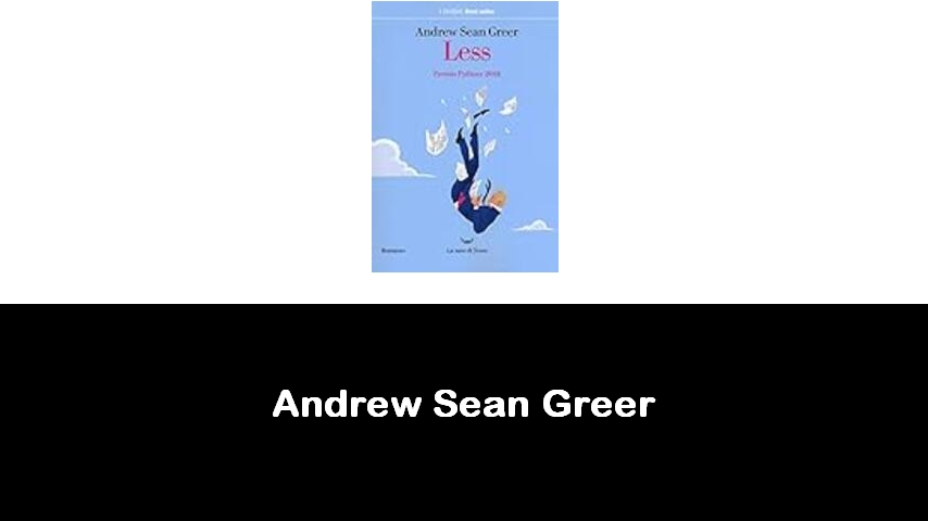 libri di Andrew Sean Greer