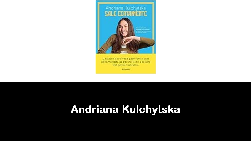 libri di Andriana Kulchytska