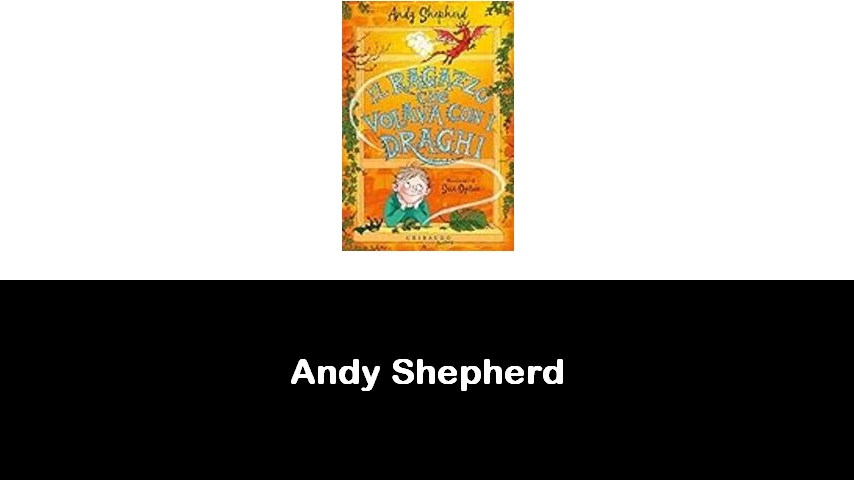 libri di Andy Shepherd