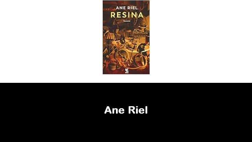 libri di Ane Riel