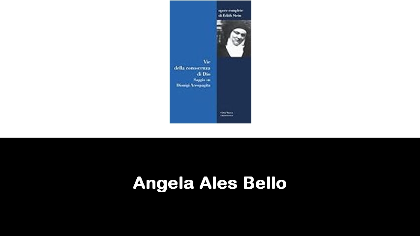 libri di Angela Ales Bello