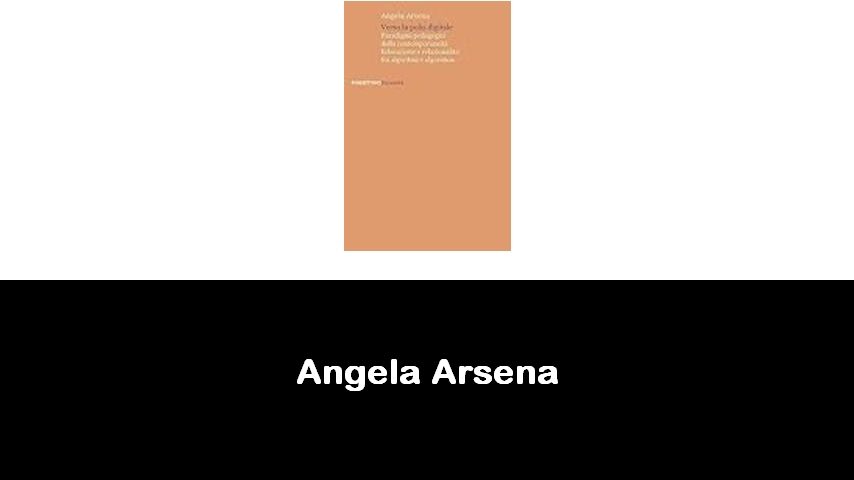 libri di Angela Arsena