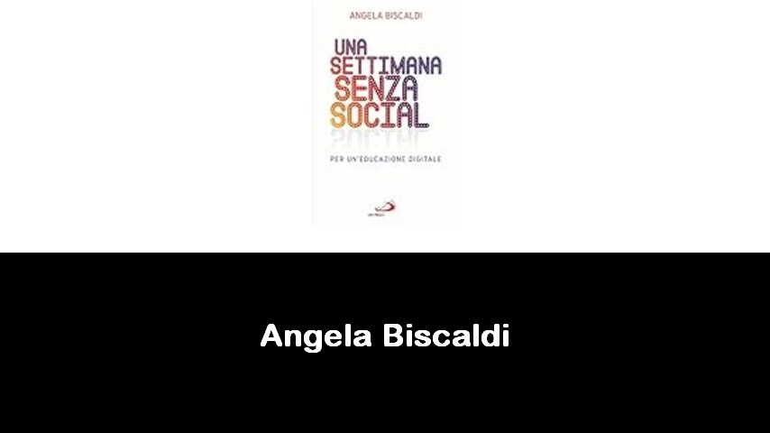 libri di Angela Biscaldi