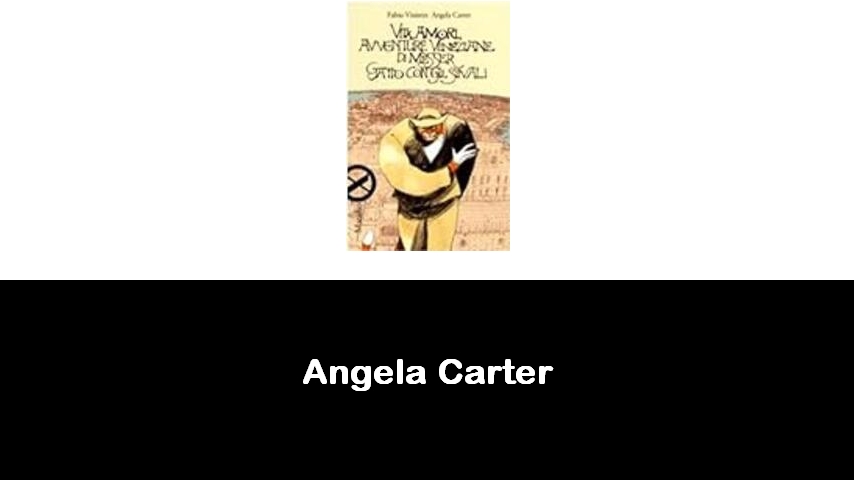 libri di Angela Carter