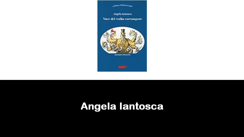 libri di Angela Iantosca