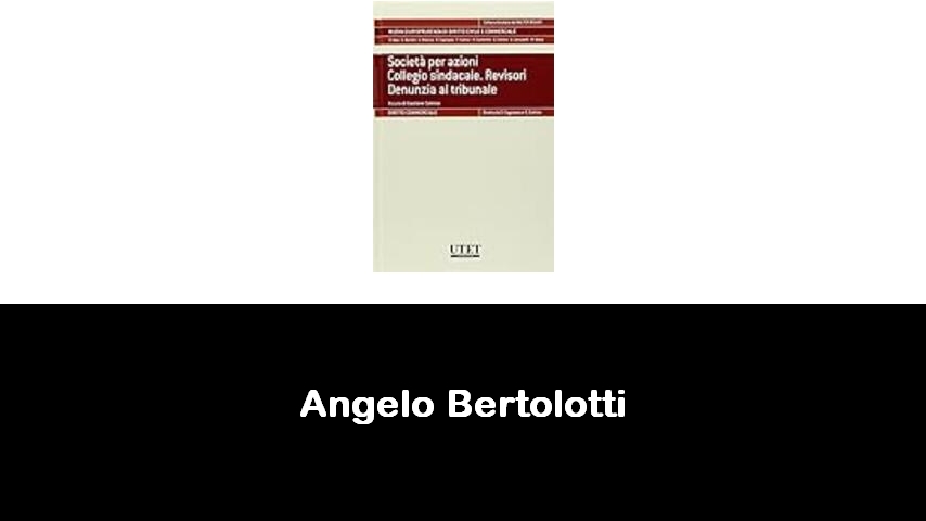 libri di Angelo Bertolotti