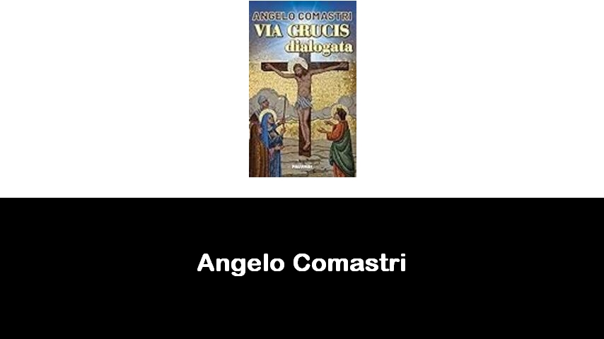 libri di Angelo Comastri