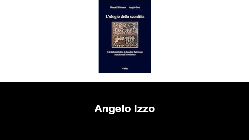 libri di Angelo Izzo