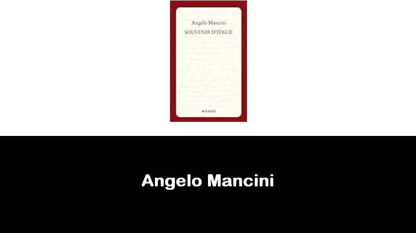 libri di Angelo Mancini