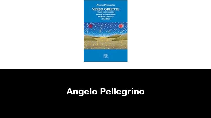 libri di Angelo Pellegrino