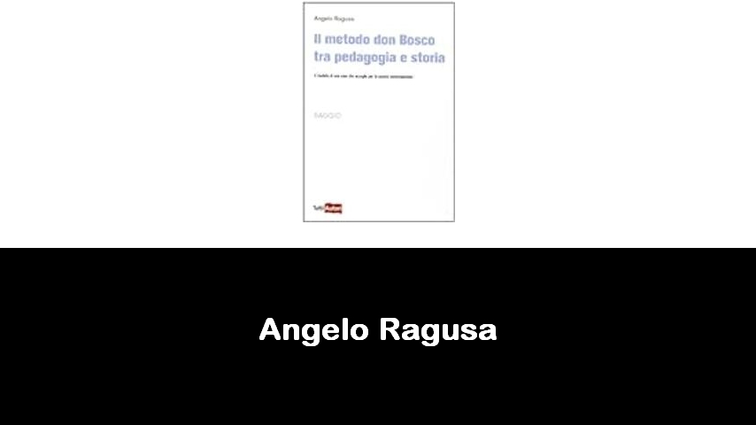 libri di Angelo Ragusa