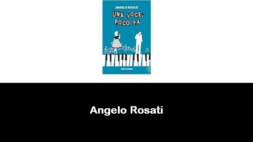 libri di Angelo Rosati