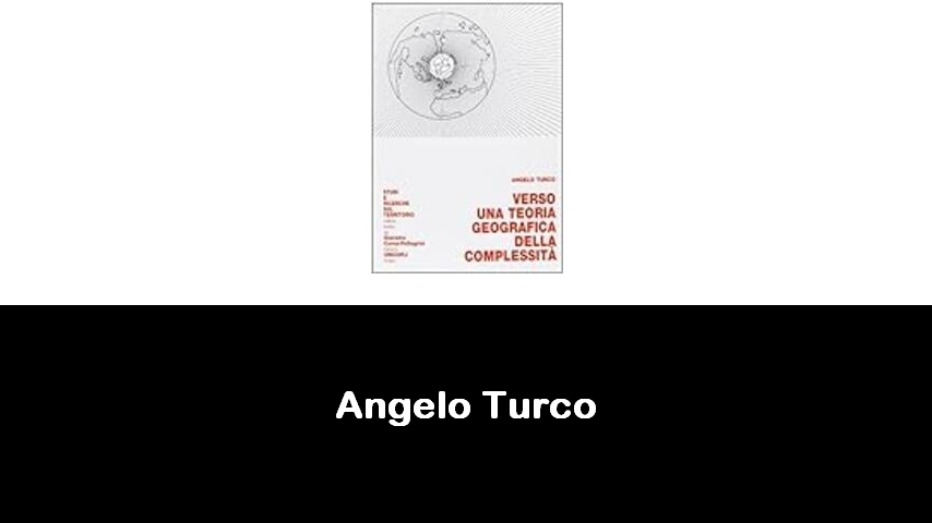 libri di Angelo Turco