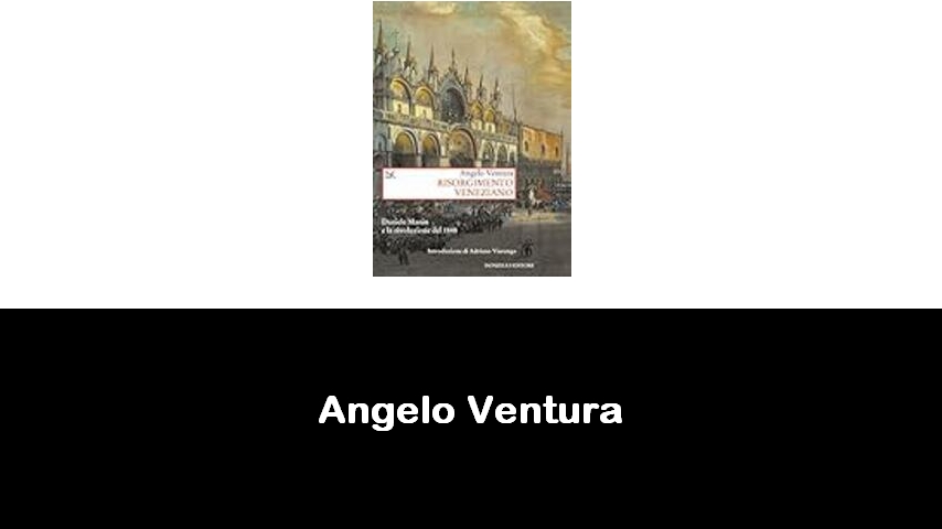 libri di Angelo Ventura