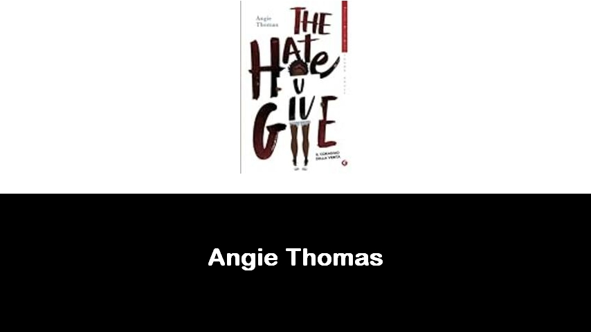 libri di Angie Thomas