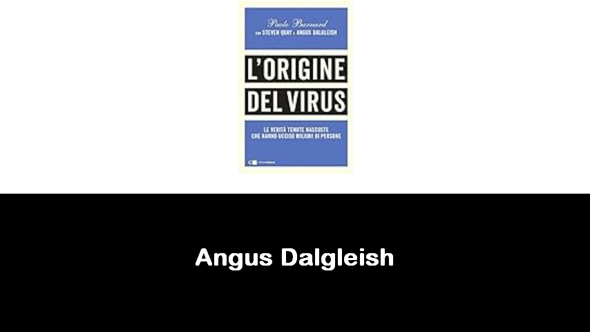 libri di Angus Dalgleish