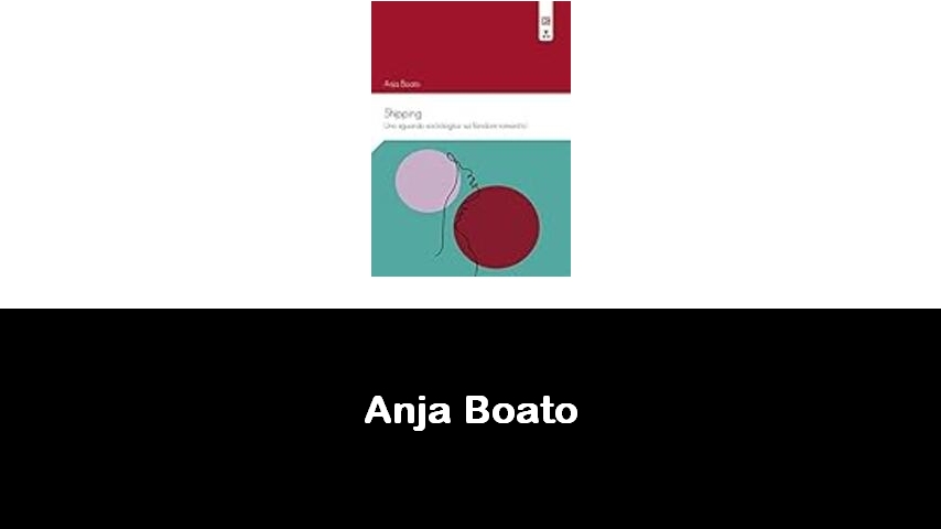 libri di Anja Boato