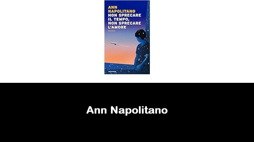 libri di Ann Napolitano