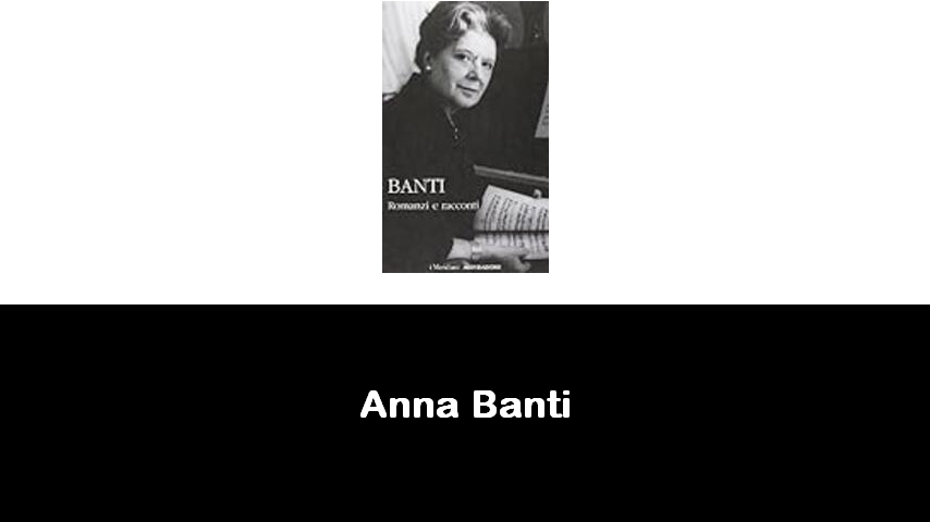 libri di Anna Banti