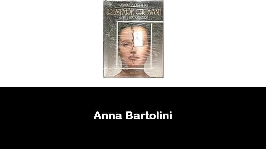 libri di Anna Bartolini