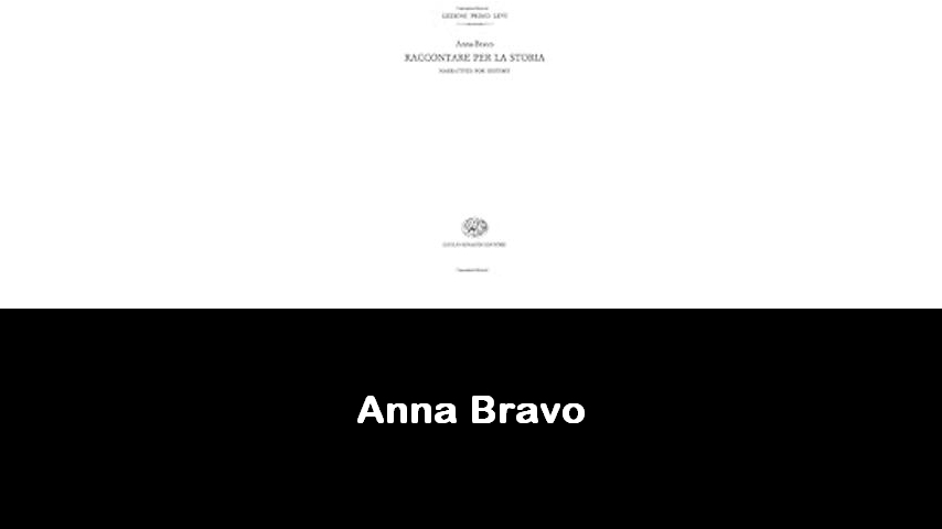 libri di Anna Bravo