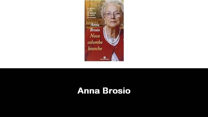 libri di Anna Brosio