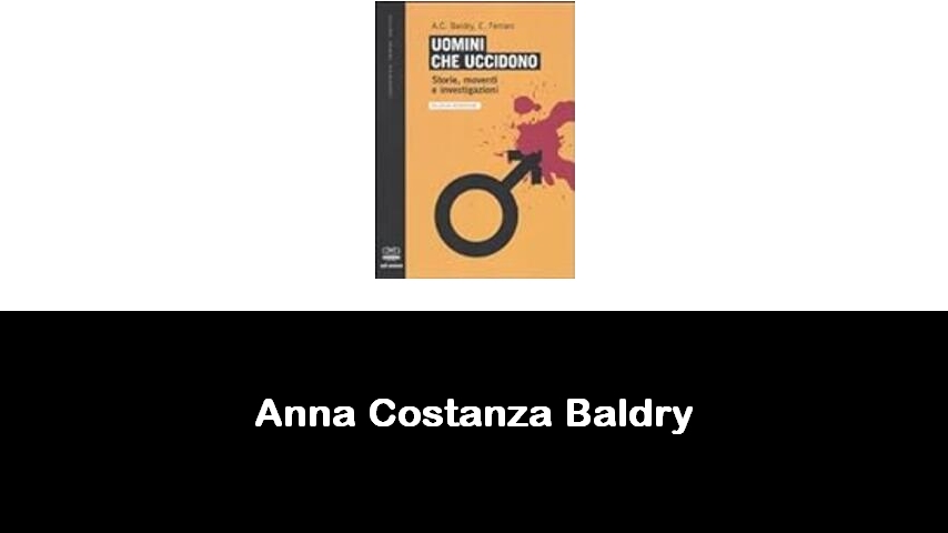 libri di Anna Costanza Baldry