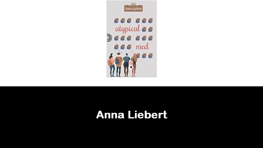 libri di Anna Liebert