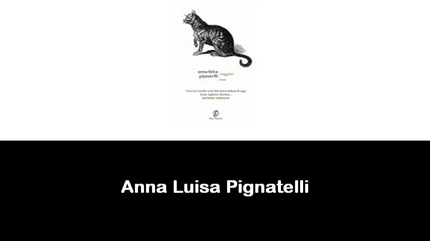 libri di Anna Luisa Pignatelli