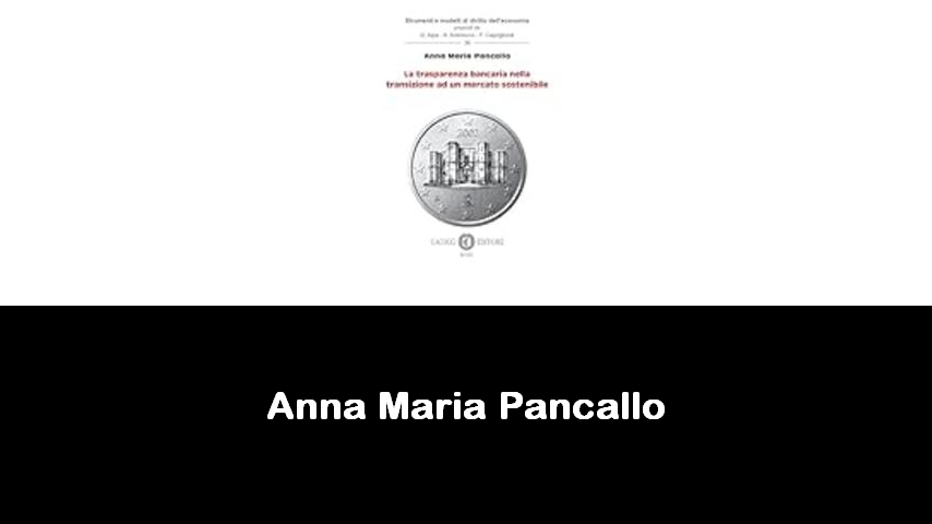 libri di Anna Maria Pancallo