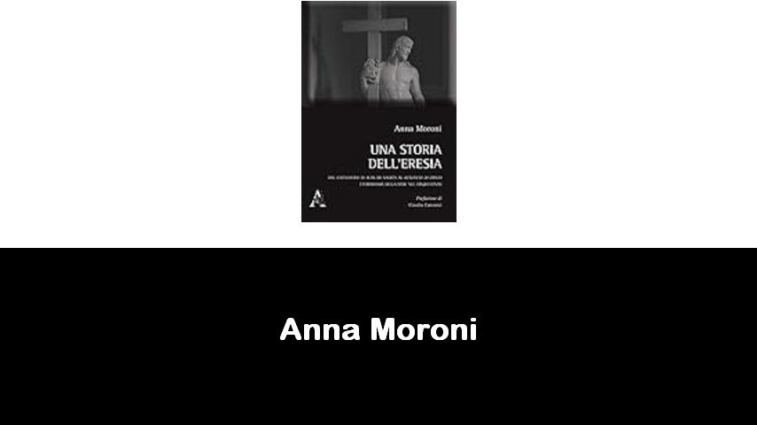 libri di Anna Moroni