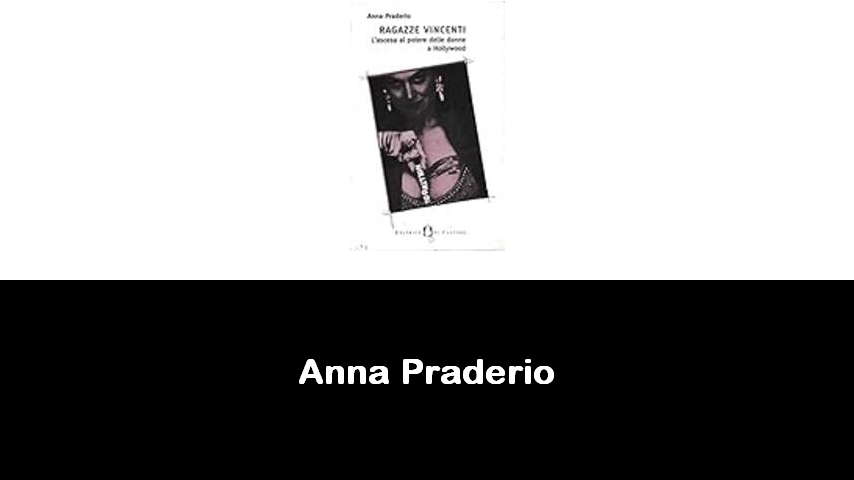 libri di Anna Praderio