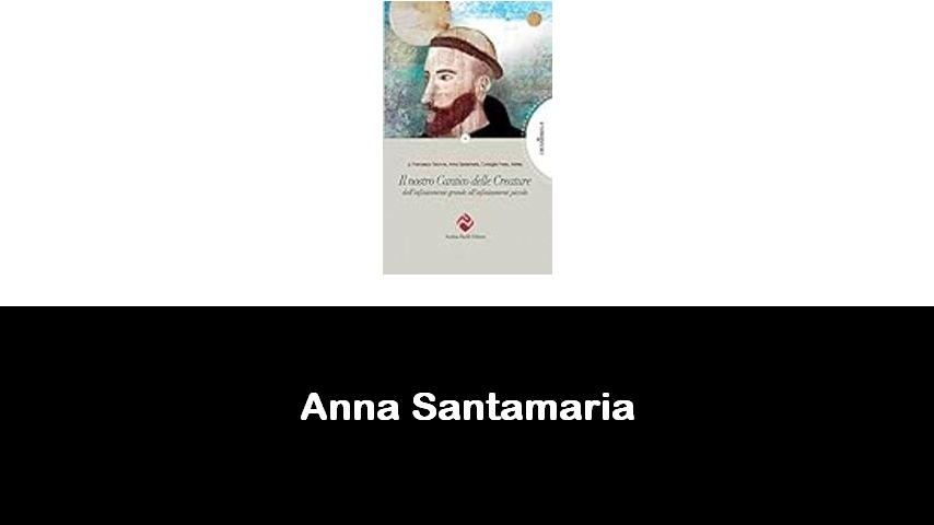 libri di Anna Santamaria