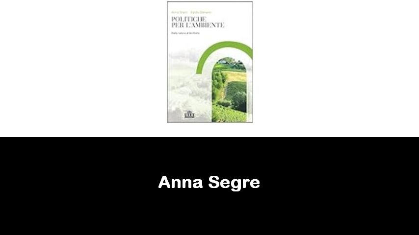 libri di Anna Segre