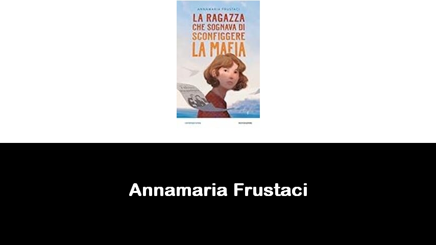 libri di Annamaria Frustaci