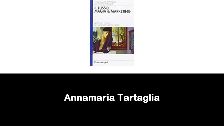 libri di Annamaria Tartaglia