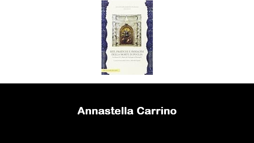 libri di Annastella Carrino